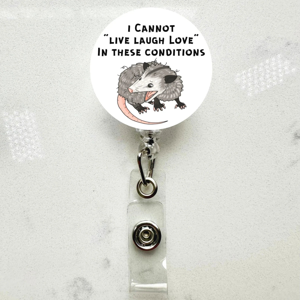 Opossum Cannot Live Laugh Love Badge Reel