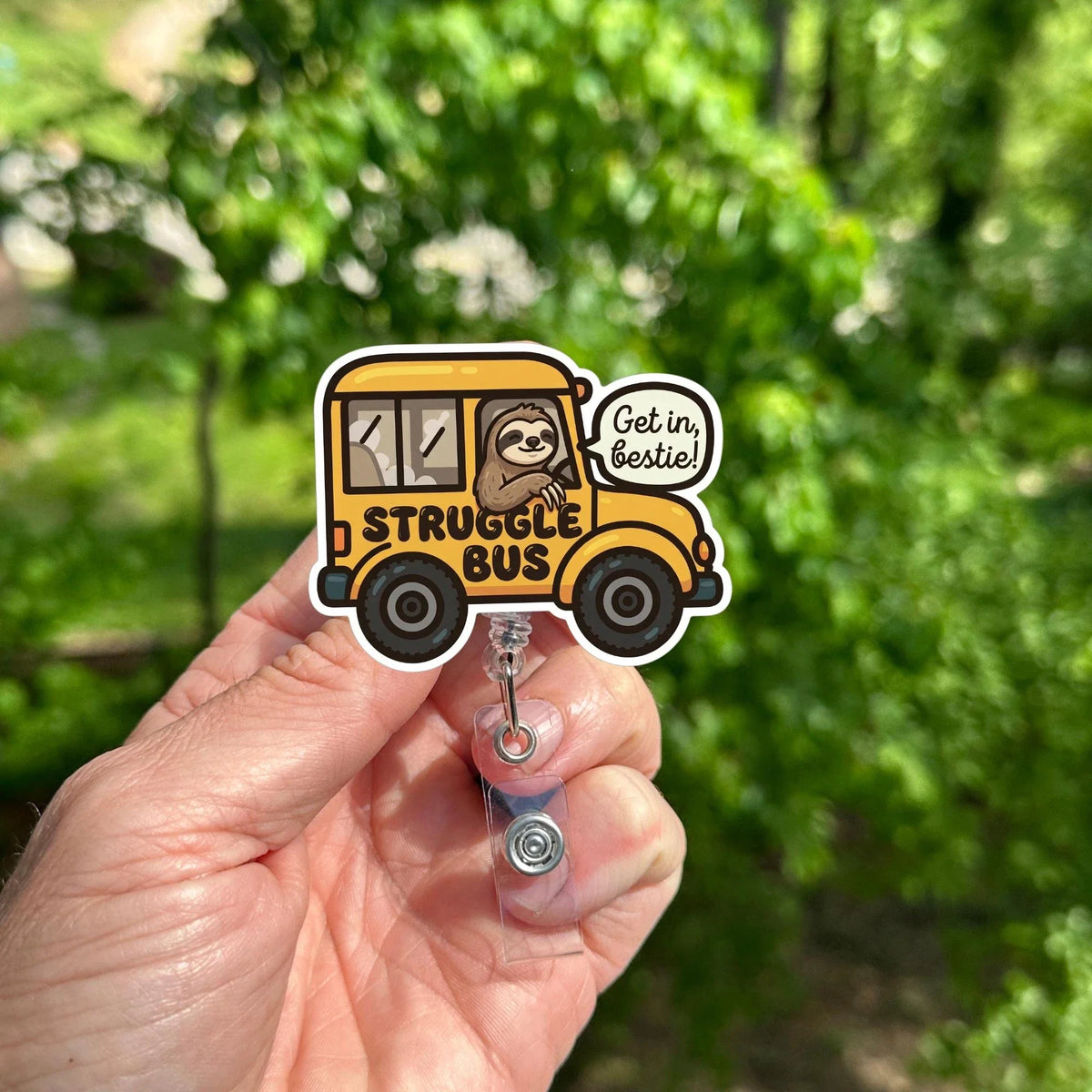 Struggle Bus Sloth Badge Reel - Gift For Nurse