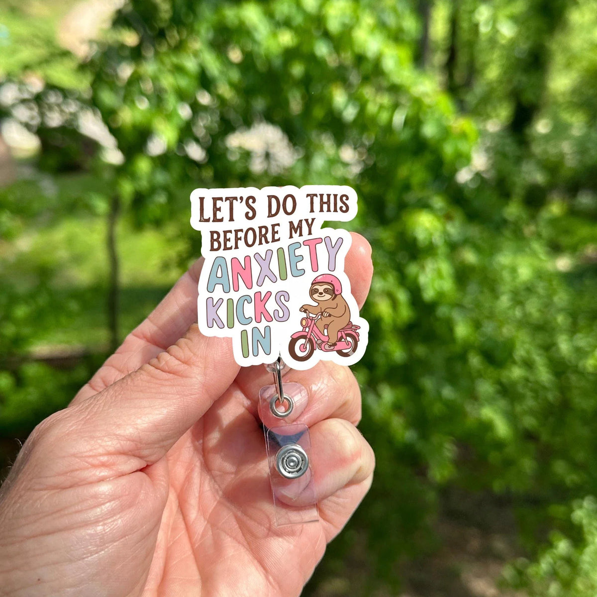 Sloth Anxiety Quote Badge Reel