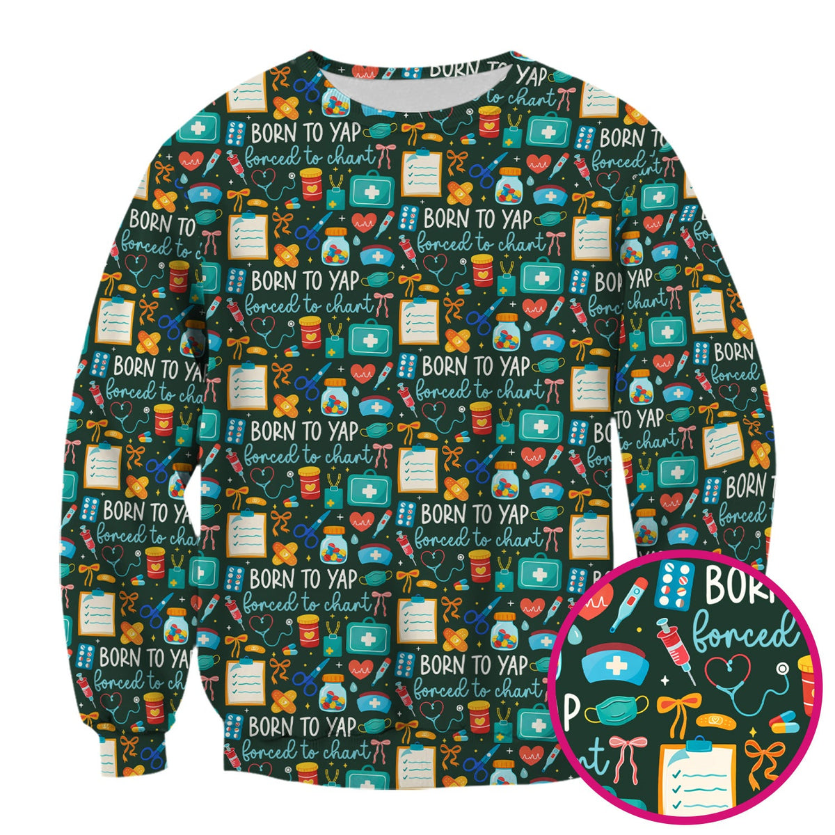 Born To Yap Medical Tools Nurse Scrub Top