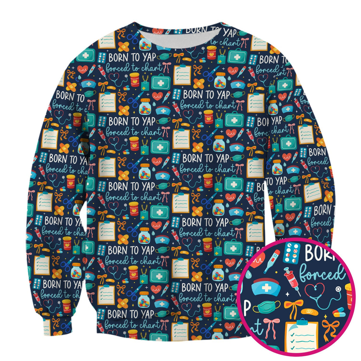 Born To Yap Medical Tools Nurse Scrub Top