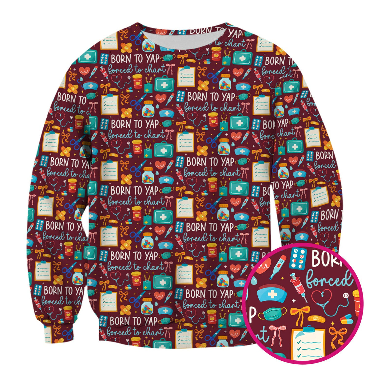 Born To Yap Medical Tools Nurse Scrub Top