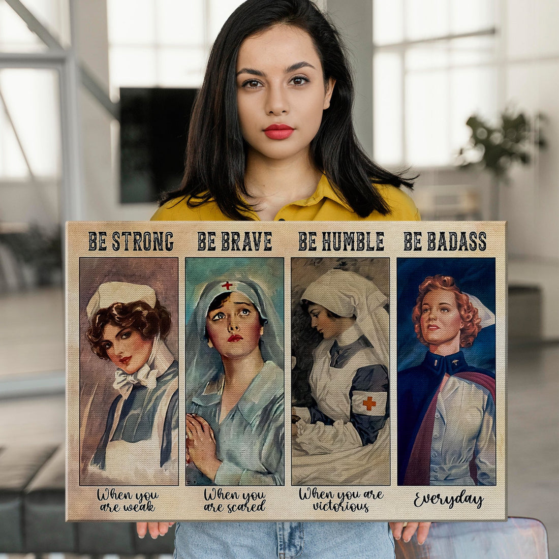 Be Strong Be Brave Be Humble Be Badass Nurse Canvas