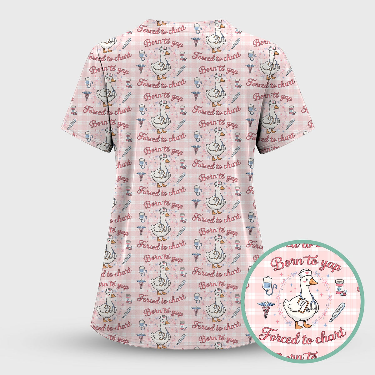 Goose Born To Yap Forced To Chart Nurse Scrub Set