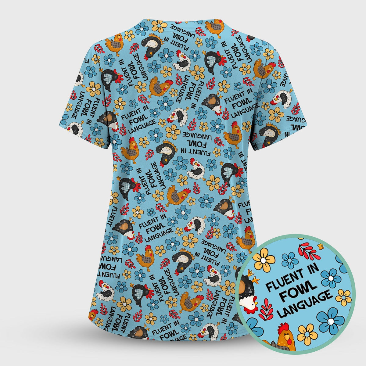 Funny Chicken Fluent in Fowl Language Pattern Scrub Top, Comfortable Scrubs for Nurses