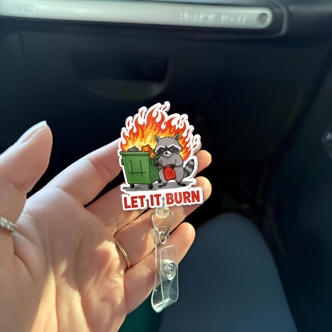 Raccoon Let It Burn Dumpster Fire Badge Reel
