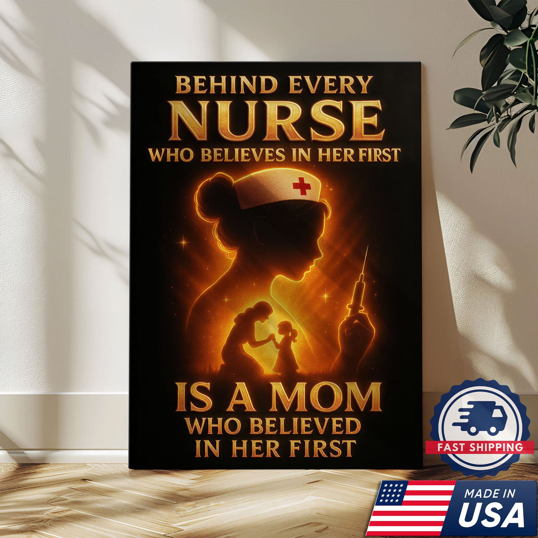 Behind Every Nurse Mom Canvas