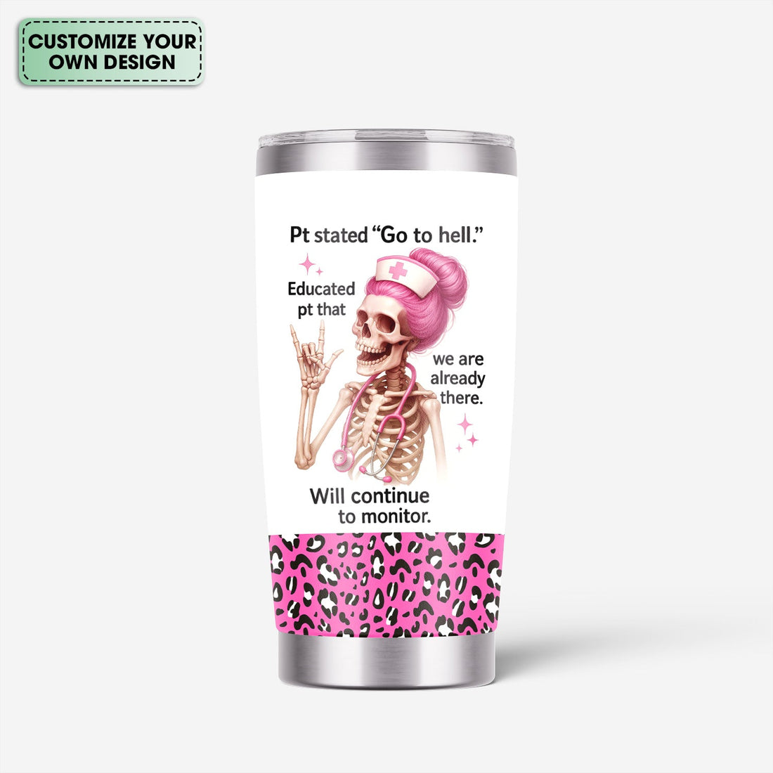 Personalized Skeleton Pink Hair Leopard Nurse Tumbler