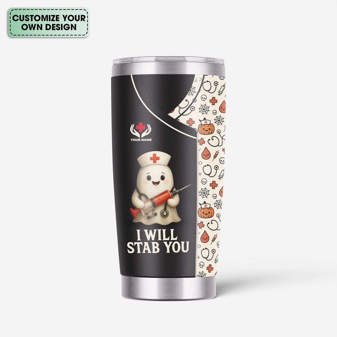 Personalized Halloween I Will Stab You Nurse Tumbler