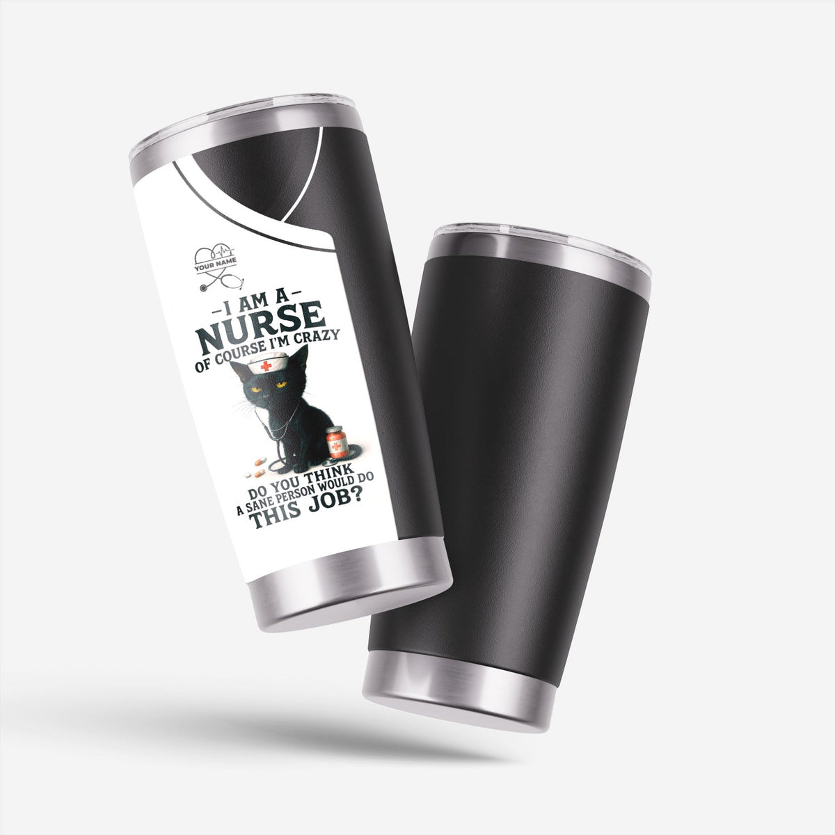 Funny Nurse Tumbler with Black Cat - Personalized 20oz Stainless Steel Cup - Gift for Nurses