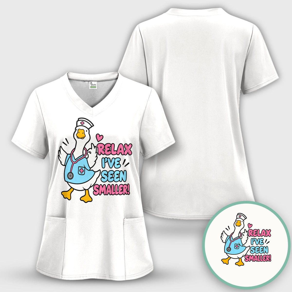 Relax I've Seen Smaller Goose Nurse Shirt