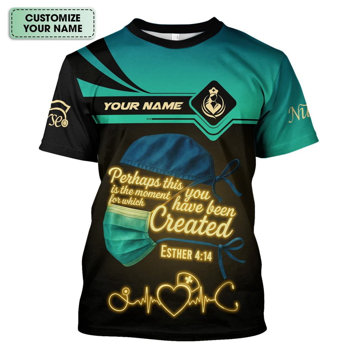 Personalized Perhaps You Were Created Nurse Shirt