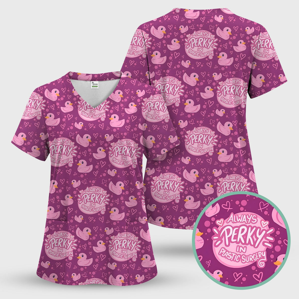 Always Perky Plastic Surgery Duck Nurse Scrub Top