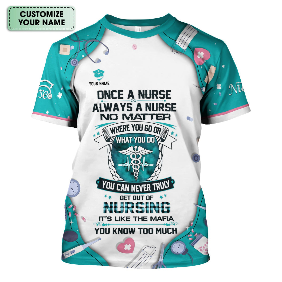 Personalized Once A Nurse Medical Tools Scrub Top
