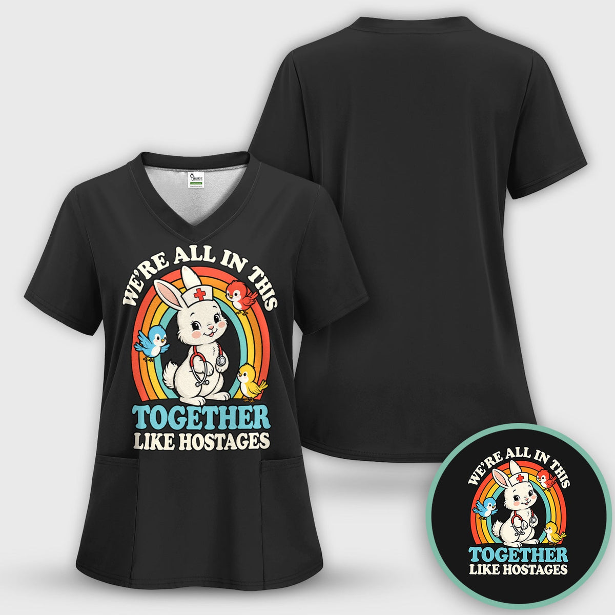 We're All In This Together Like Hostages Nurse Shirt