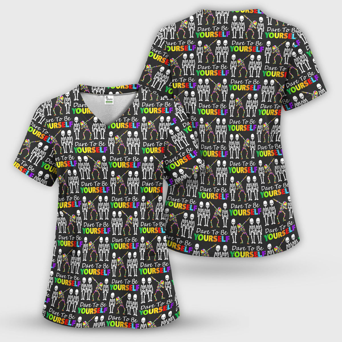 Rainbow Skeleton Dare To Be Yourself Nurse Scrub Top