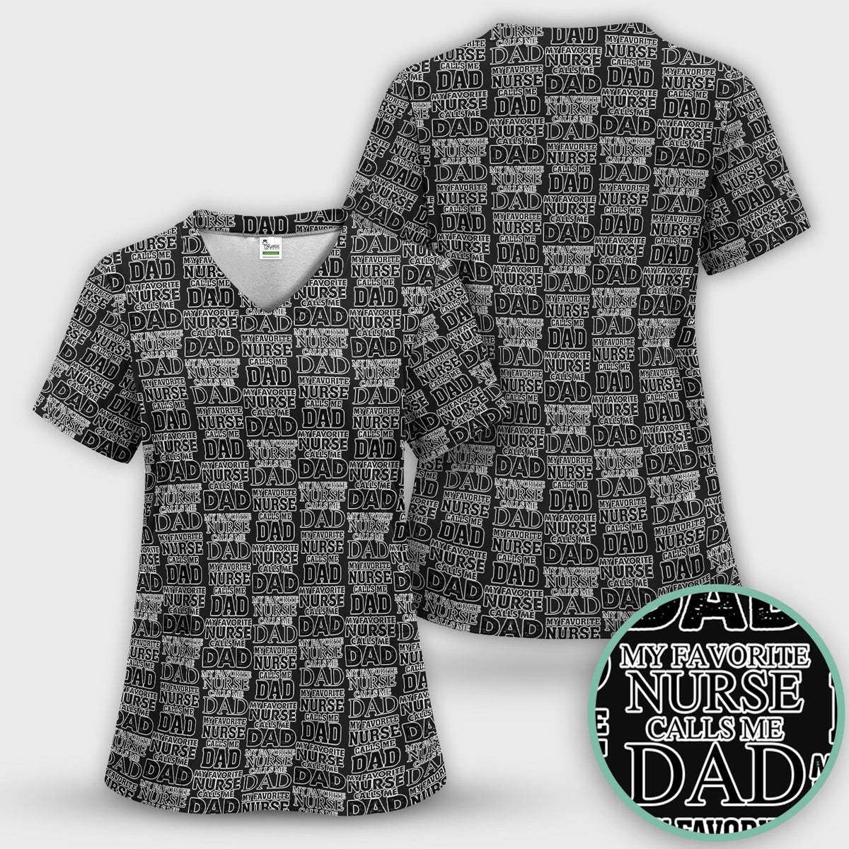 Favorite Nurse Calls Dad Scrub Set