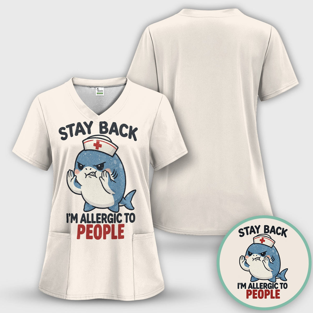 Stay Back I'm Allergic To People Nurse Shark Shirt