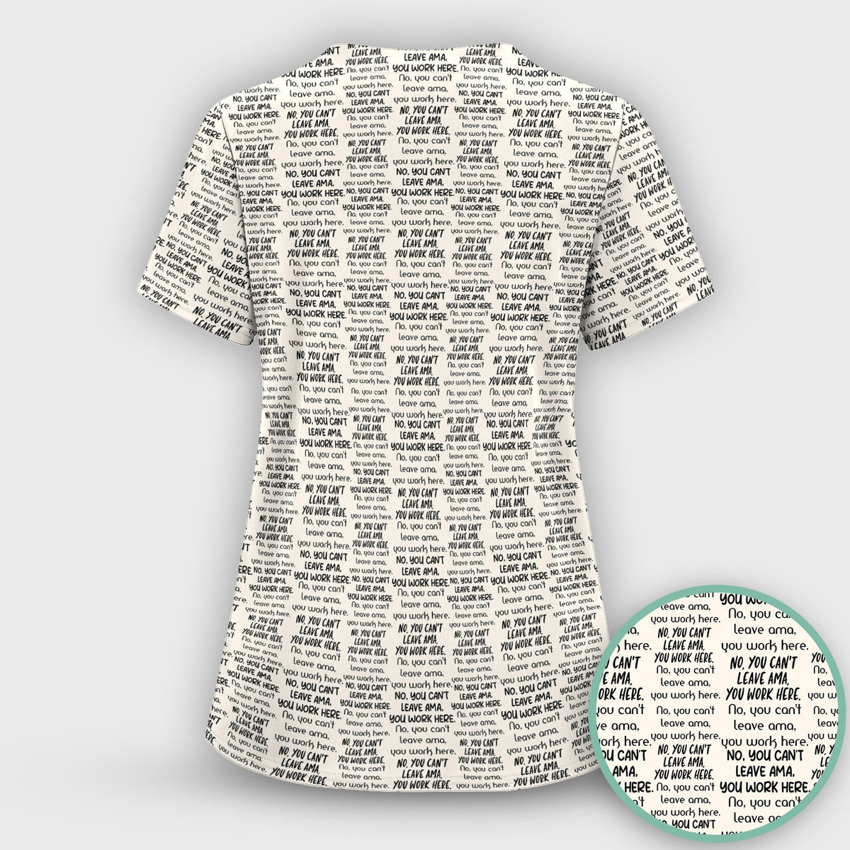 Funny Repeating Nurse Work Quote Text Pattern Scrub Set, Scrub Pants and V Neck Top
