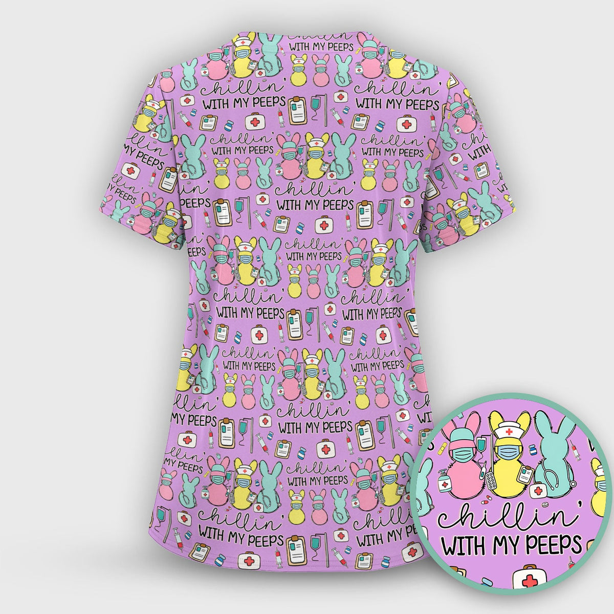 Bunny Nurse Chillin With My Peeps Scrub Top - Easter Gift