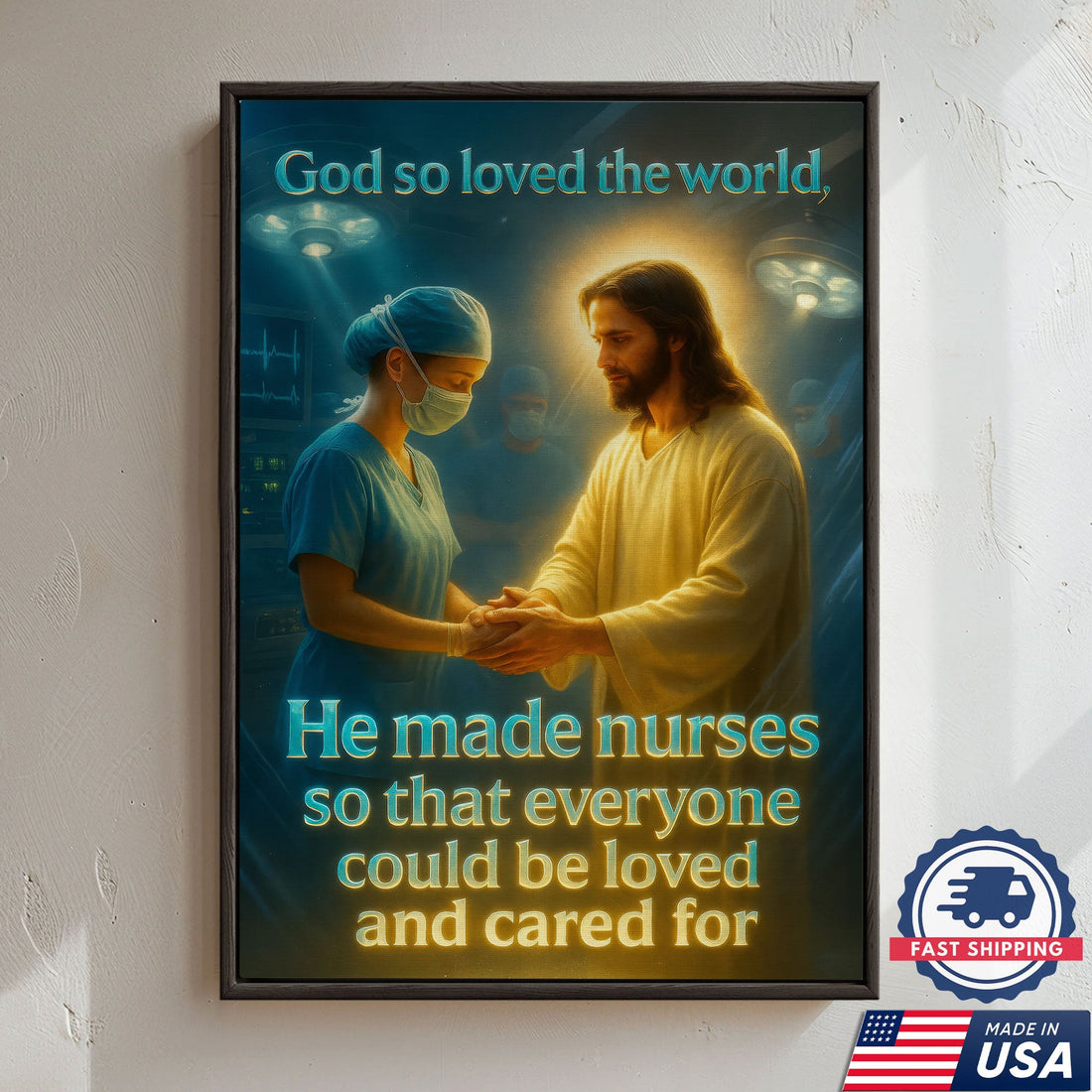 God So Loved The World Nurse Canvas