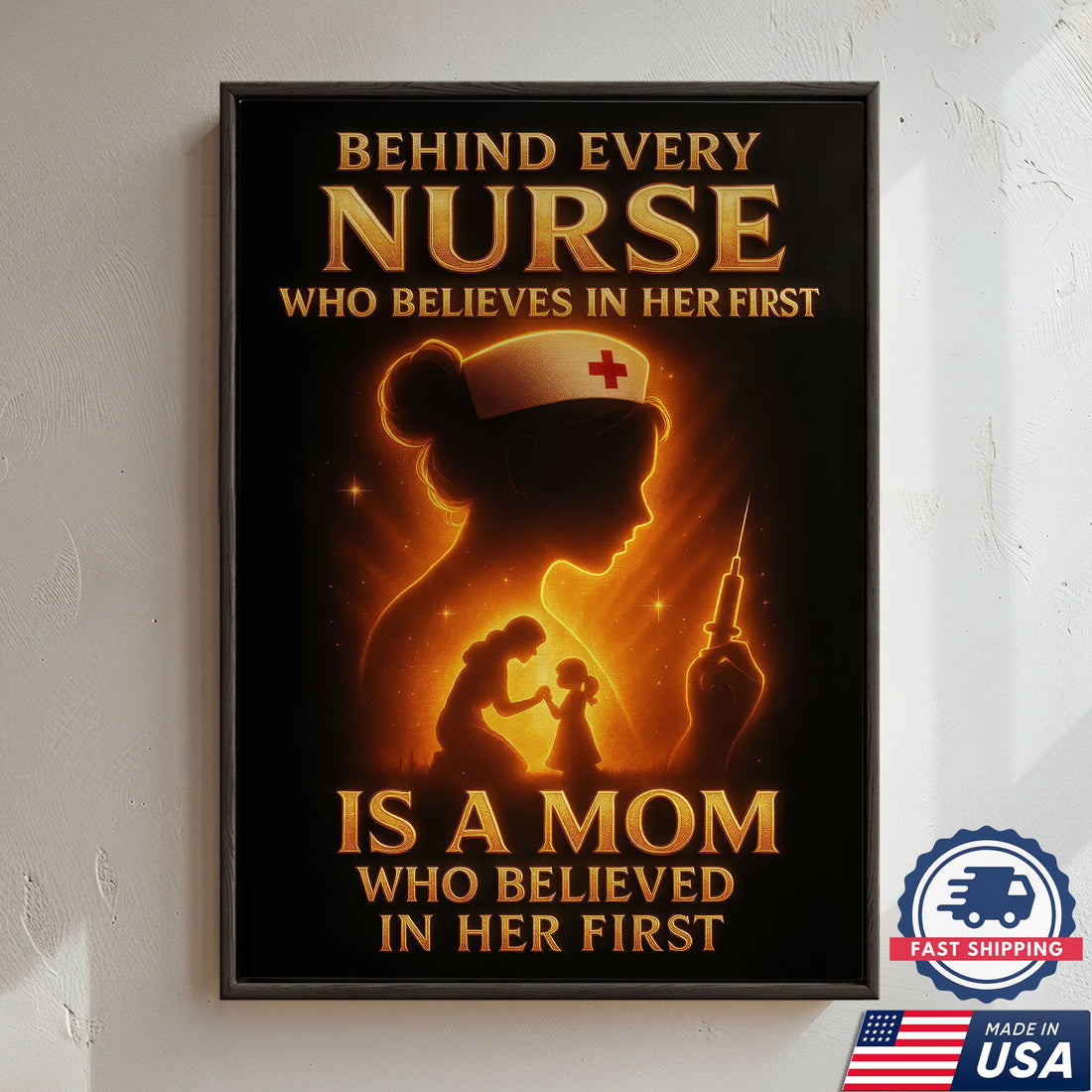 Behind Every Nurse Mom Canvas