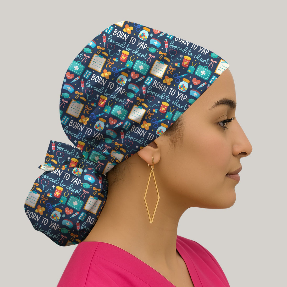 Born To Yap Medical Tools Scrub Cap