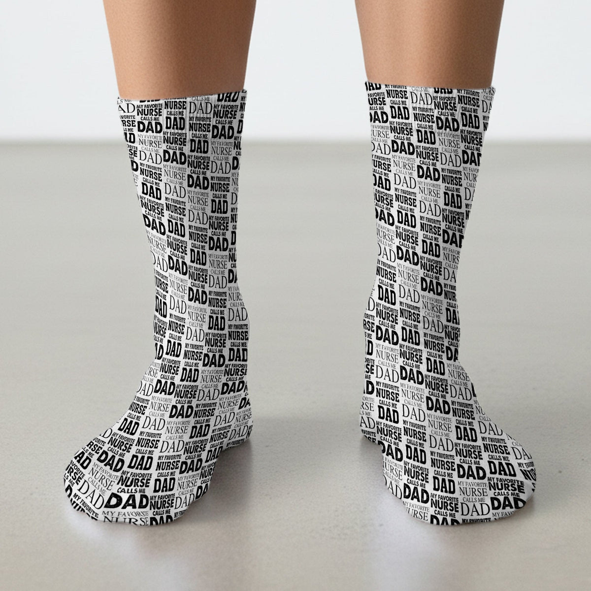 Favorite Nurse Calls Dad Socks