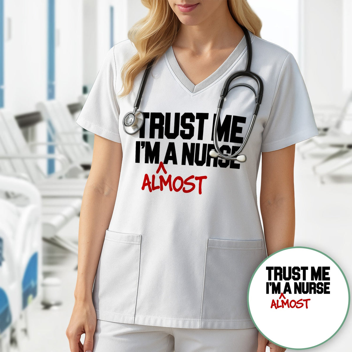 Trust Me I'm Almost A Nurse Shirt