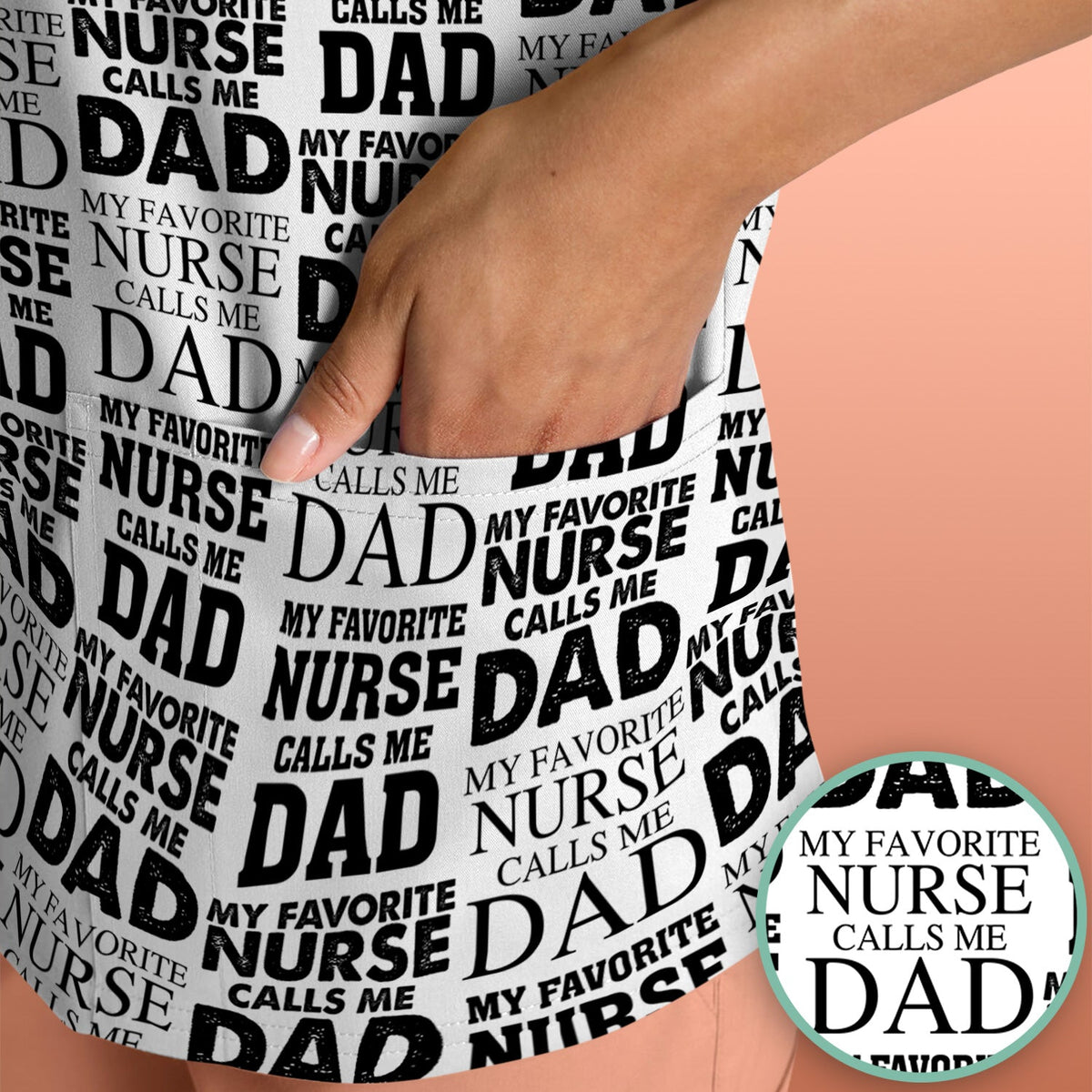 Favorite Nurse Calls Dad Scrub Top