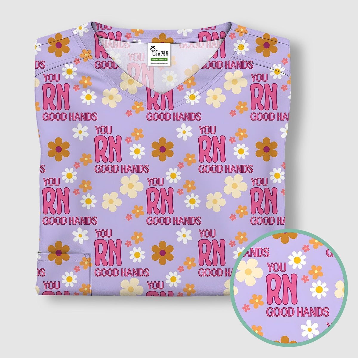 You RN Good Hands Floral Daisy Nurse Scrub Top