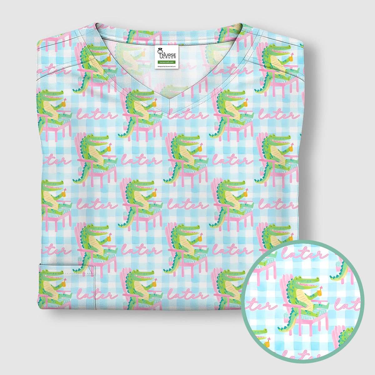 Lazy Crocodile Later Nurse Scrub Top