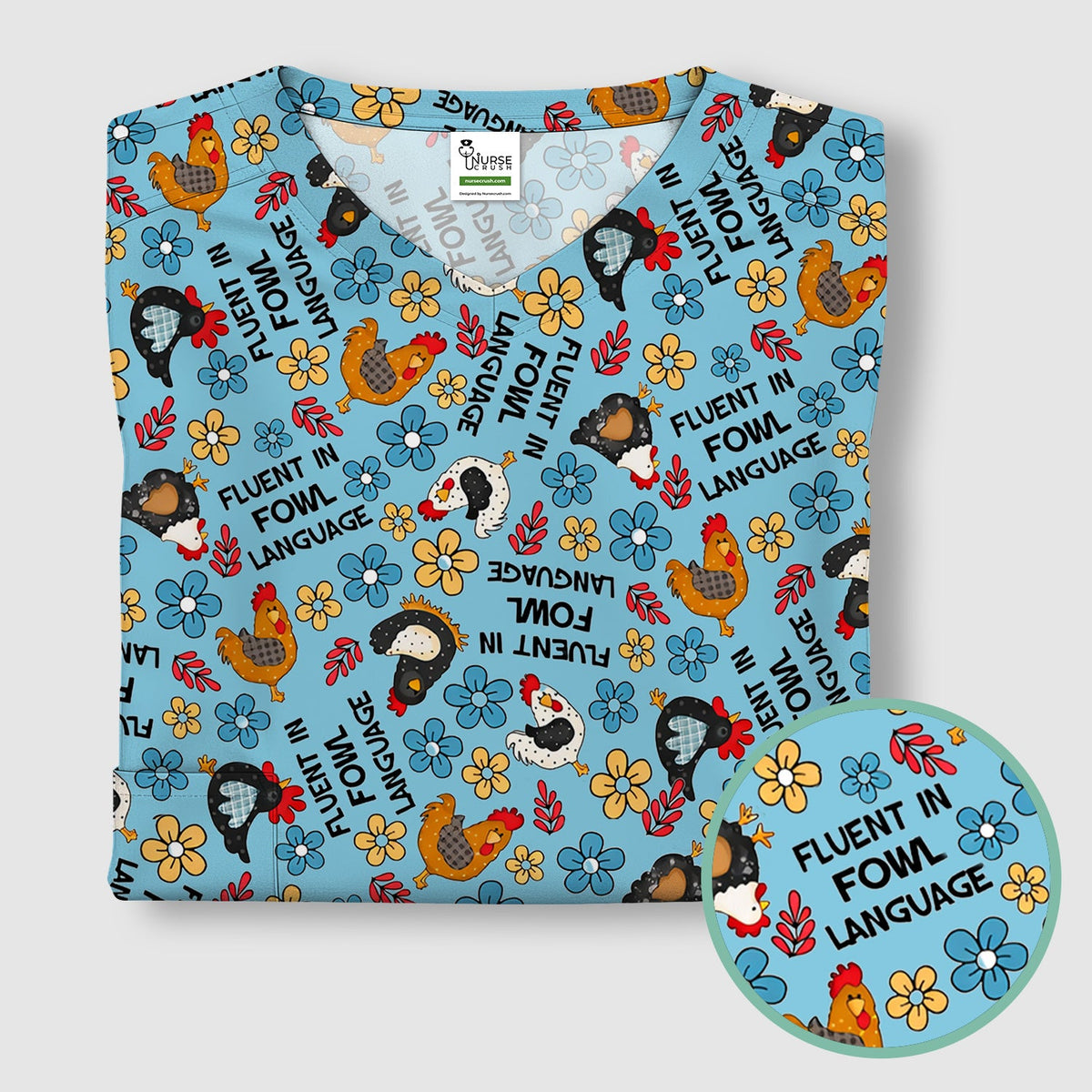 Funny Chicken Fluent in Fowl Language Pattern Scrub Top, Comfortable Scrubs for Nurses