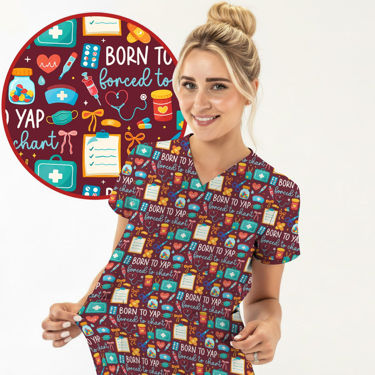 Born To Yap Medical Tools Nurse Scrub Top