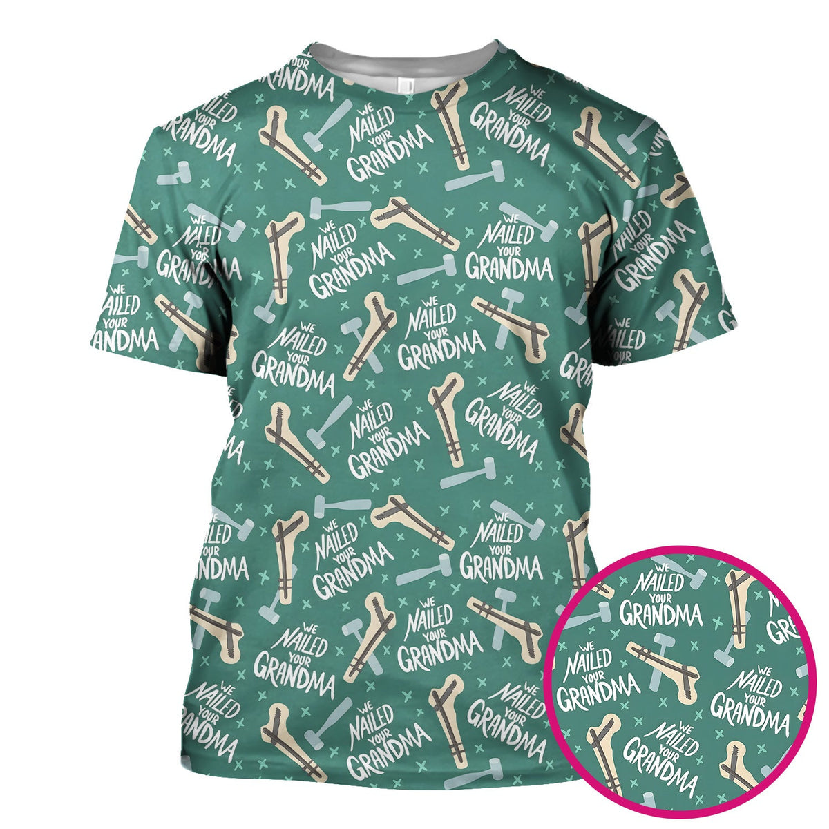 Bone Hammer Nailed Your Grandma Nurse Scrub Top