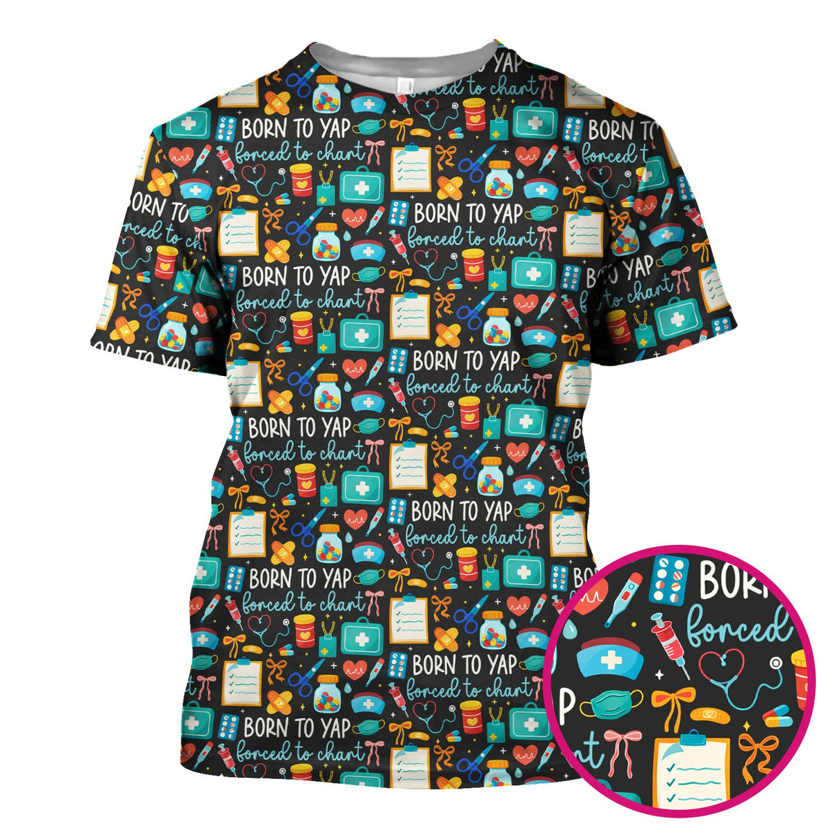 Born To Yap Medical Tools Nurse Scrub Top
