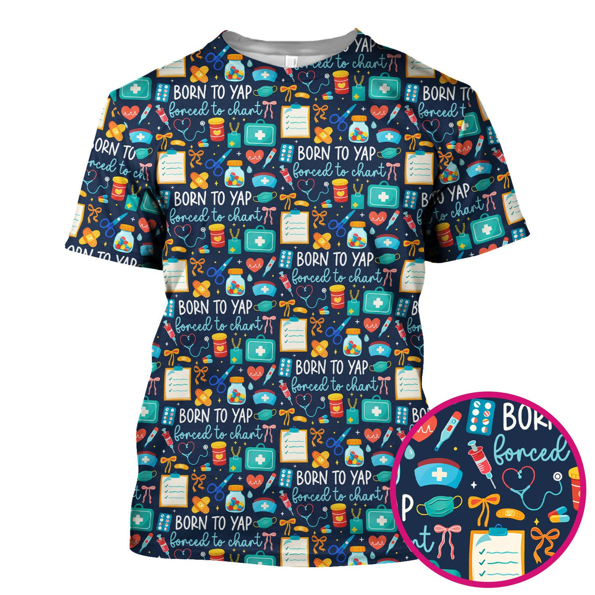 Born To Yap Medical Tools Nurse Scrub Top