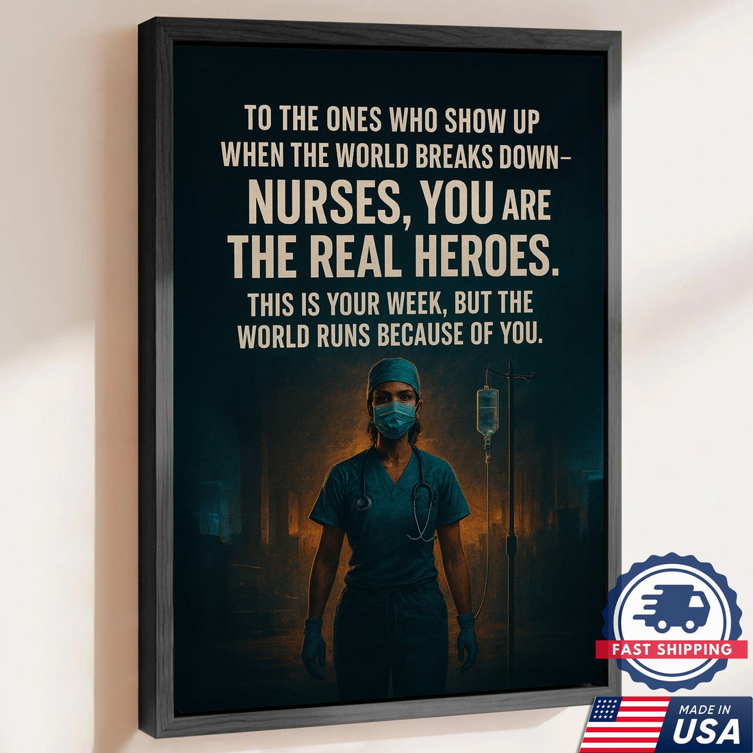 Nurses Are The Real Heroes Canvas