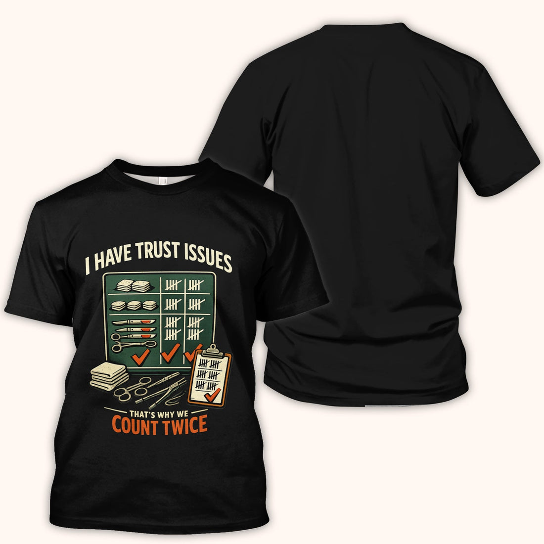 Trust Issues Count Twice Nurse Shirt