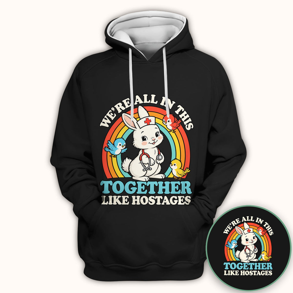We're All In This Together Like Hostages Nurse Shirt