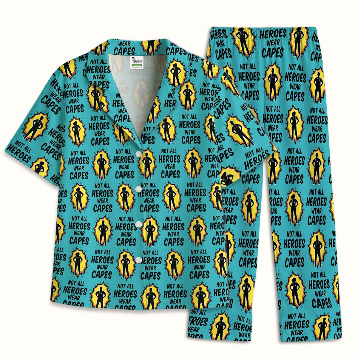 Not All Heroes Wear Capes Nurse Pajama Set