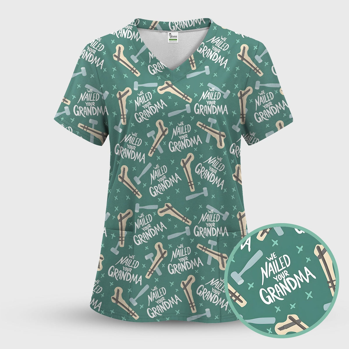 Bone Hammer Nailed Your Grandma Nurse Scrub Set