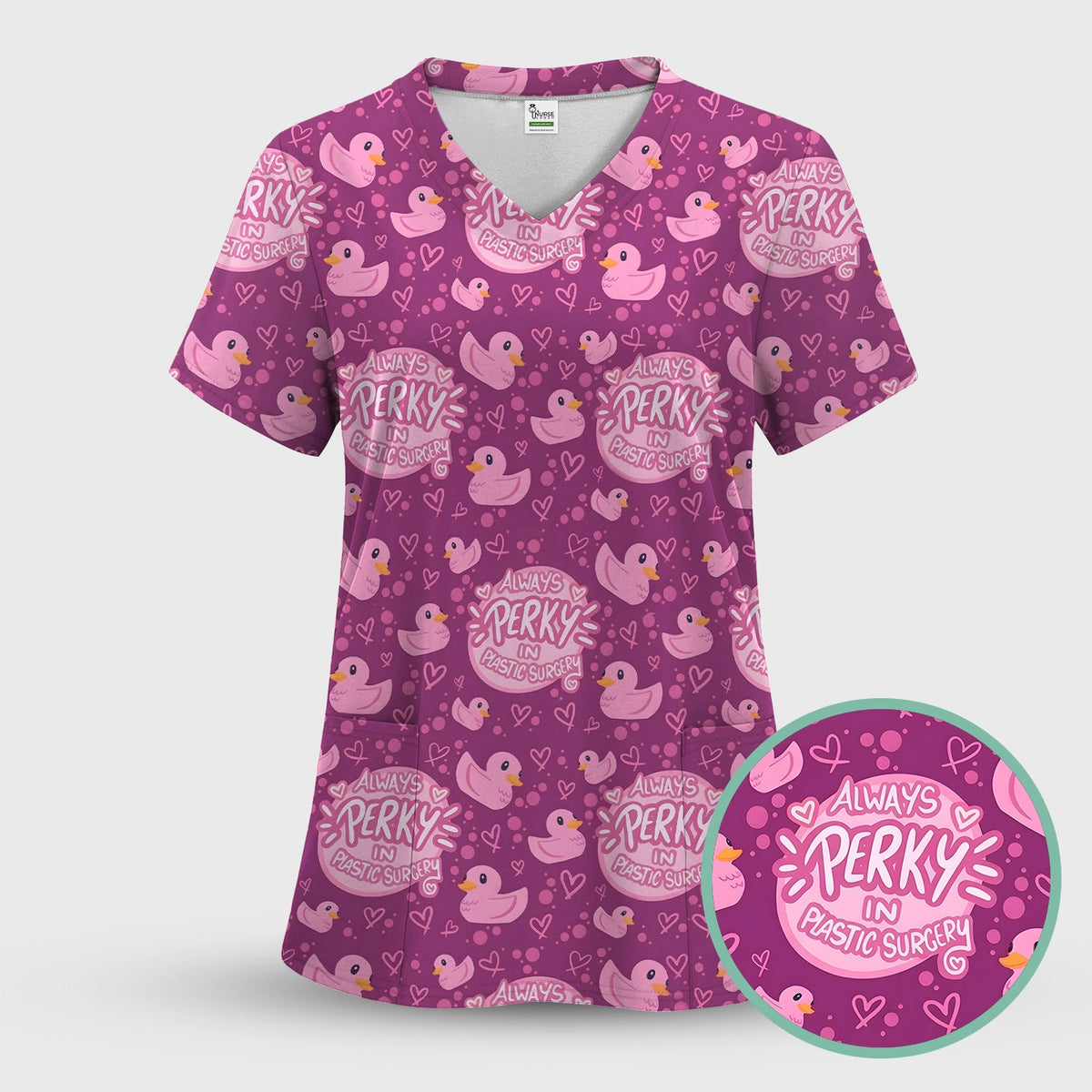 Always Perky Plastic Surgery Duck Nurse Scrub Top