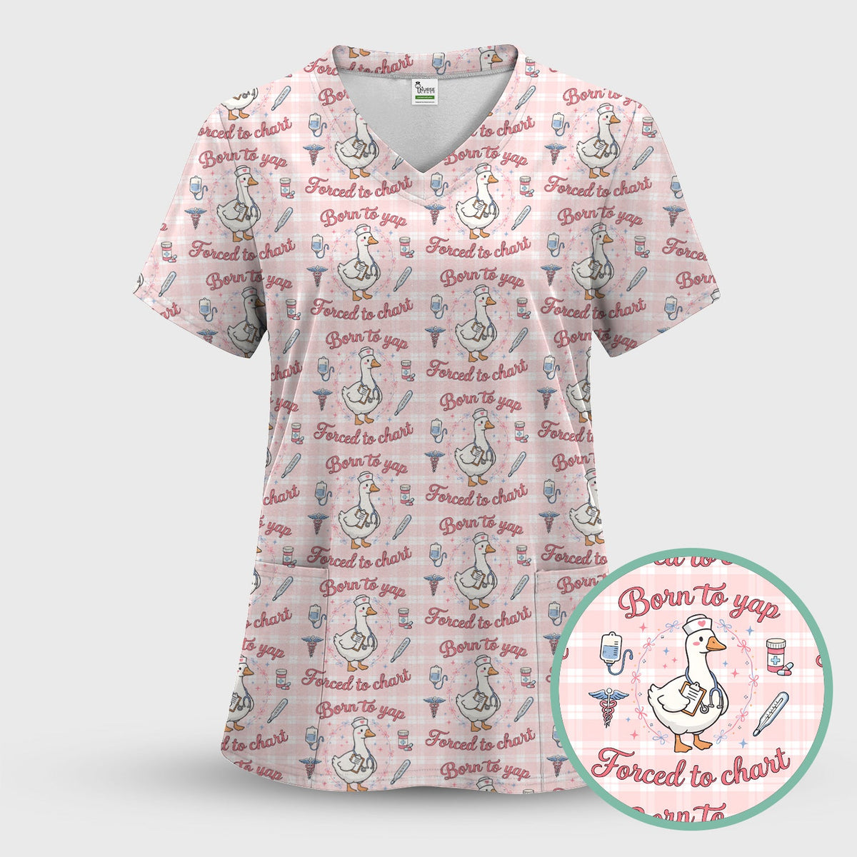 Goose Born To Yap Forced To Chart Nurse Scrub Set