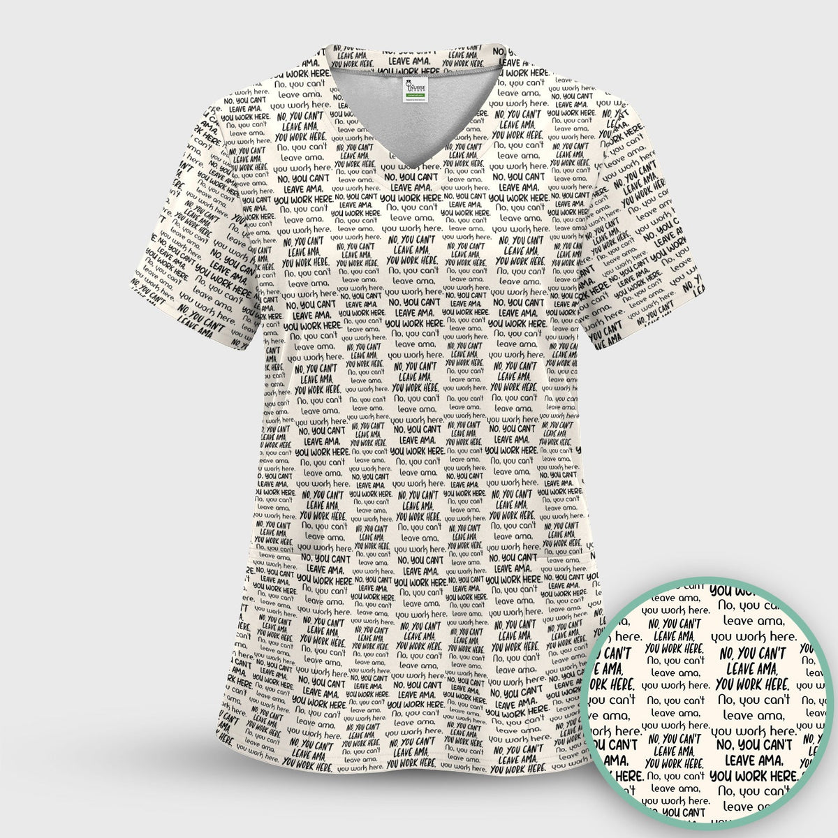 Funny Repeating Nurse Work Quote Text Pattern Scrub Set, Scrub Pants and V Neck Top