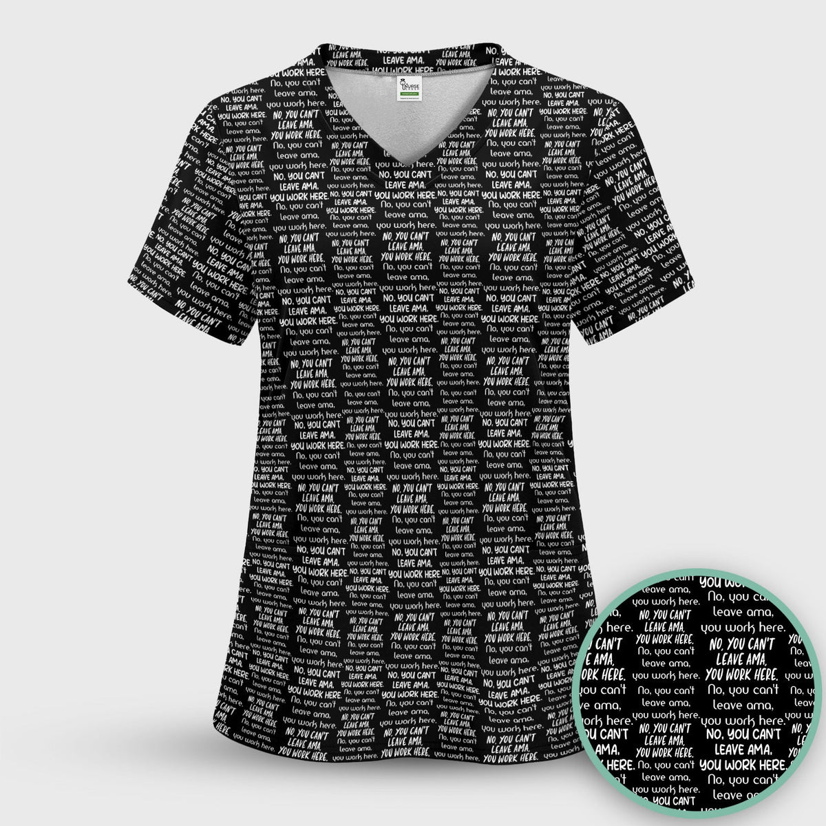 Repeating Work Quote Nurse Scrub Top