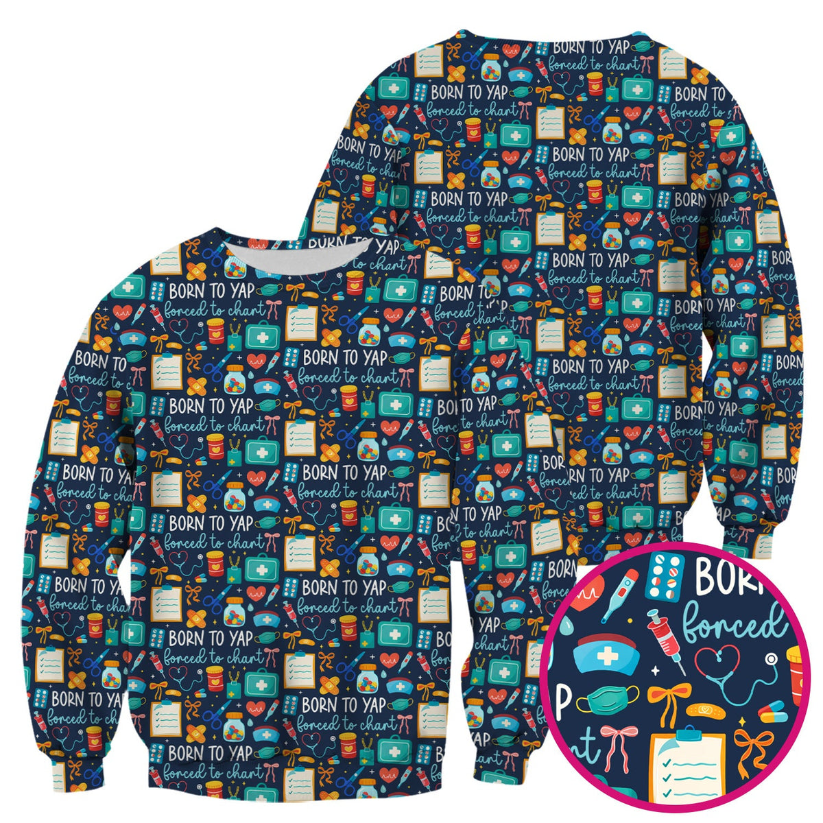 Born To Yap Medical Tools Nurse Scrub Top