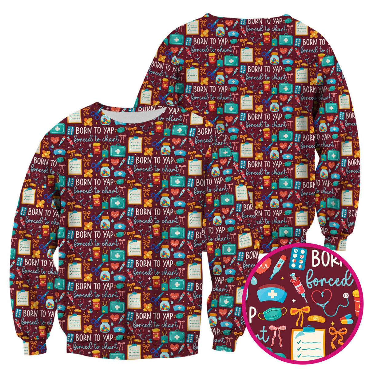 Born To Yap Medical Tools Nurse Scrub Top