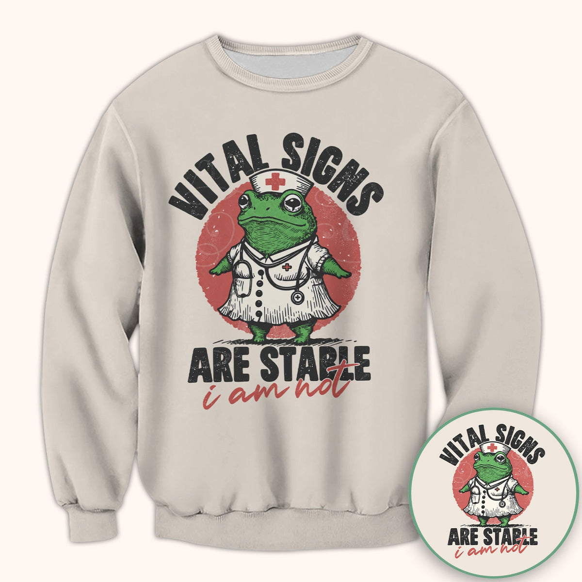 Vital Signs Stable I Am Not Frog Nurse Shirt