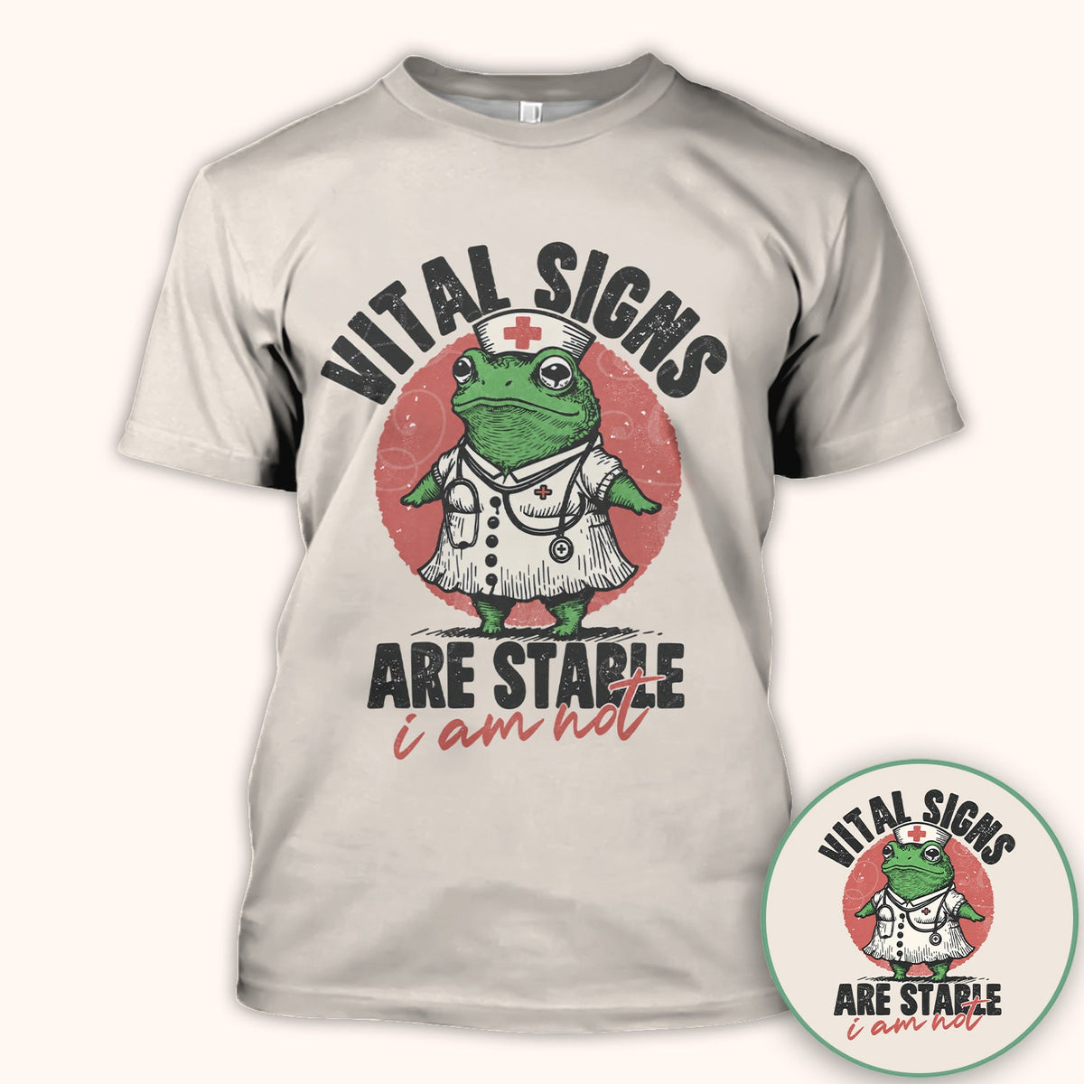 Vital Signs Stable I Am Not Frog Nurse Shirt